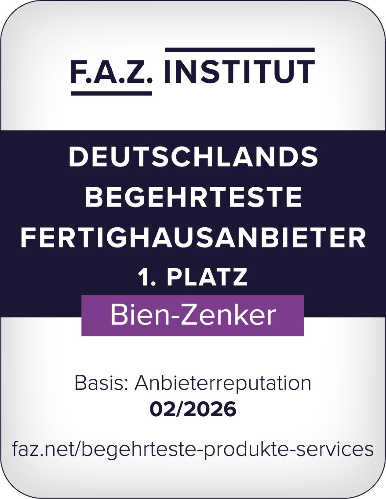 Begehrtester Anbieter: Bien-Zenker!